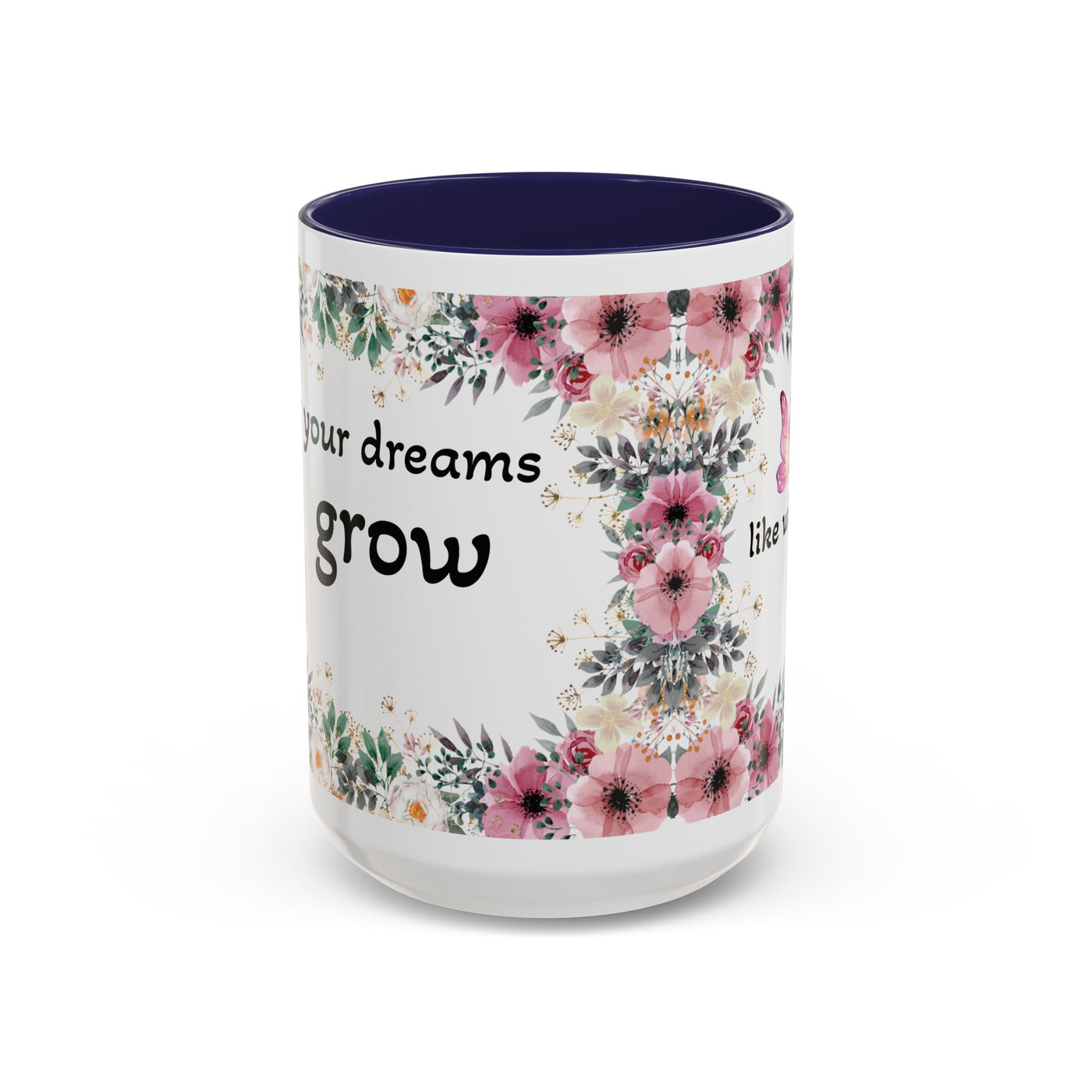 Mug, Inspirational Quote, Gift for Garden LOVERS, Wildflower Lover, Gardening Mug, Motivational Coffee Cup - NOTALIFY