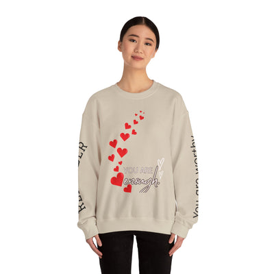 You are Enough Hearts Love Sweatshirt - Unisex Heavy Blend Crewneck, Gift for Him Her, Ultimate Comfort, Every Season, Unisex Sweatshirt - NOTALIFY