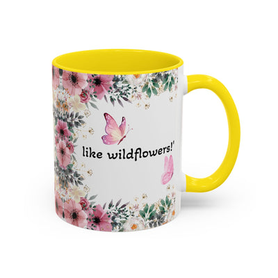 Inspirational quote mug with wildflower design, perfect for garden lovers and dream chasers.