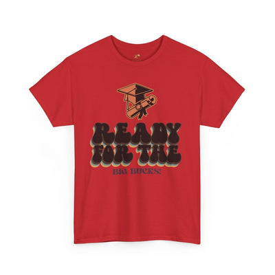 Graduation Shirt "Ready for the Big Bucks" | Funny Grad T-Shirt | Coll