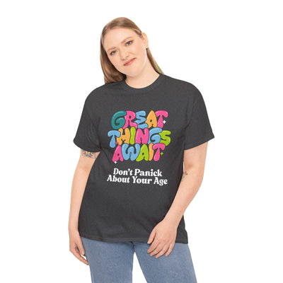 Great Things Await t-shirt with positive message and colorful design, ideal for all ages and genders.