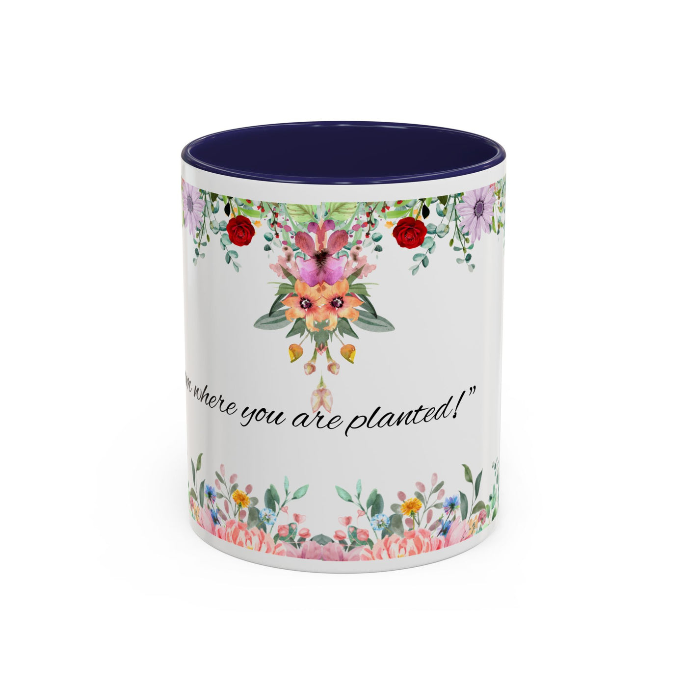 Mug, Inspirational Ceramic Cup w/ Flower Design, Bloom where you are planted, Gift for her/him, Quote Tea Mug, Home Office Decor, - NOTALIFY