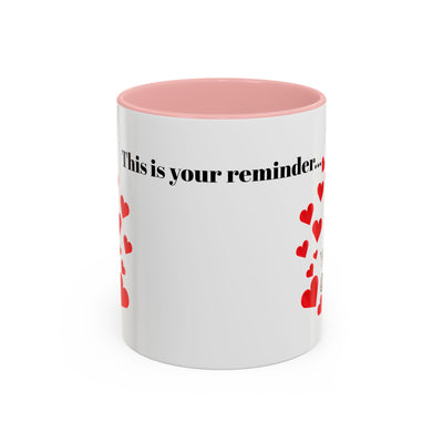 Accent Coffee Mug - You are Enough Mug - Custom Red Hearts Accent Coffee Cup Personalized Gift, Ceramic Mug, Kitchen Decor, Drinkware, Gift - NOTALIFY