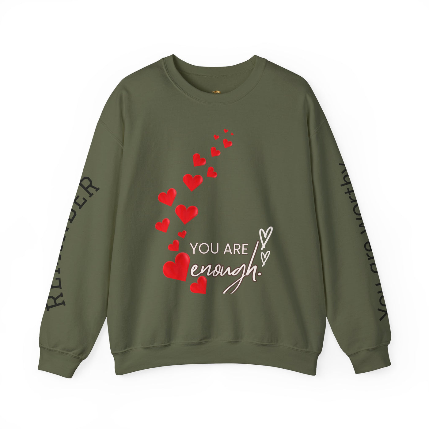 You are Enough Hearts Love Sweatshirt - Unisex Heavy Blend Crewneck, Gift for Him Her, Ultimate Comfort, Every Season, Unisex Sweatshirt - NOTALIFY