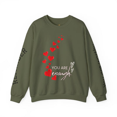 You are Enough Hearts Love Sweatshirt - Unisex Heavy Blend Crewneck, Gift for Him Her, Ultimate Comfort, Every Season, Unisex Sweatshirt - NOTALIFY