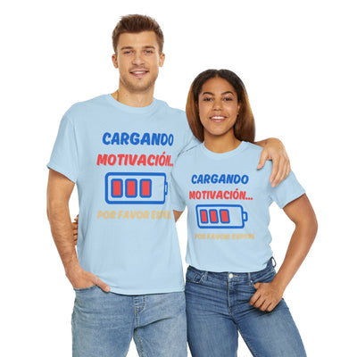 Unisex T-shirt with charging battery and Spanish motivational quote, humorous design.