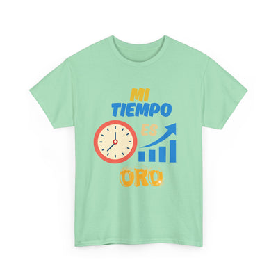 Mi Tiempo Es Oro Spanish Productivity T-Shirt | Time Management Motivational Tee | Entrepreneur Shirt | Focus and Hustle Shirt | Unisex