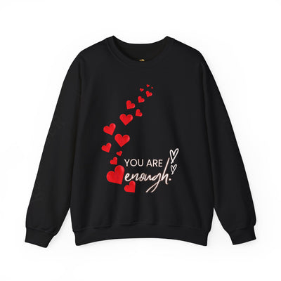 You are Enough Hearts Love Sweatshirt - Unisex Heavy Blend Crewneck, Gift for Him Her, Ultimate Comfort, Every Season, Unisex Sweatshirt - NOTALIFY