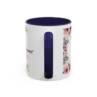 Mug, Inspirational Quote, Gift for Garden LOVERS, Wildflower Lover, Gardening Mug, Motivational Coffee Cup - NOTALIFY
