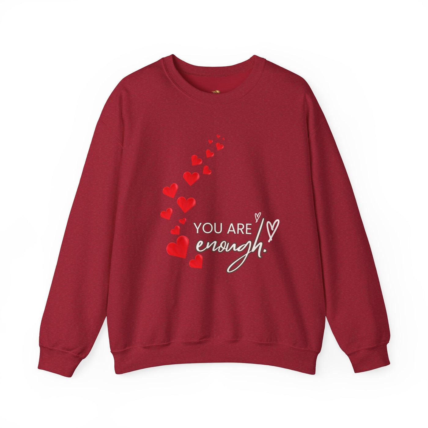 You are Enough- Hearts- Love- Unisex Sweatshirt-Gift for Him-Her-Ultim