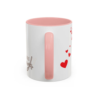 Accent Coffee Mug - You are Enough Mug - Custom Red Hearts Accent Coffee Cup Personalized Gift, Ceramic Mug, Kitchen Decor, Drinkware, Gift - NOTALIFY