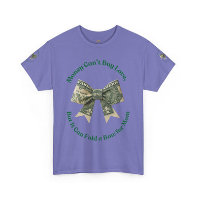 Mother's Day Money Bow Unisex Tee, Love for Mom, Gift for Her, Mother's Day Shirt, Funny Mom Tee, Mom makes Money, Mom but it all for me - NOTALIFY