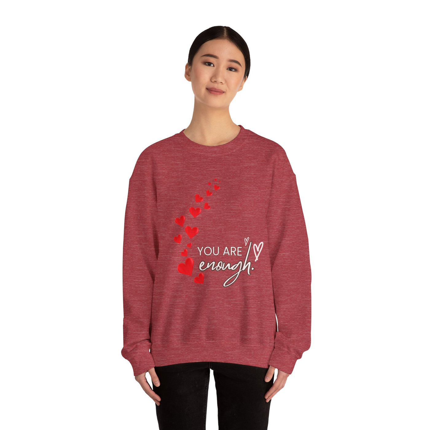 You are Enough- Hearts- Love- Unisex Sweatshirt-Gift for Him-Her-Ultim