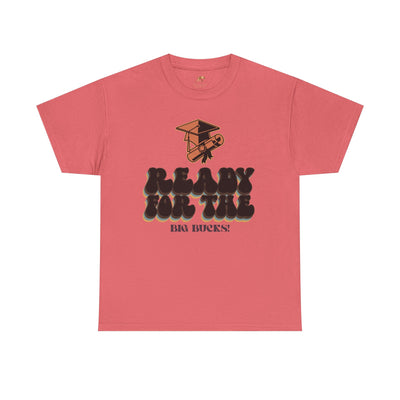 Graduation Shirt "Ready for the Big Bucks" | Funny Grad T-Shirt | Coll