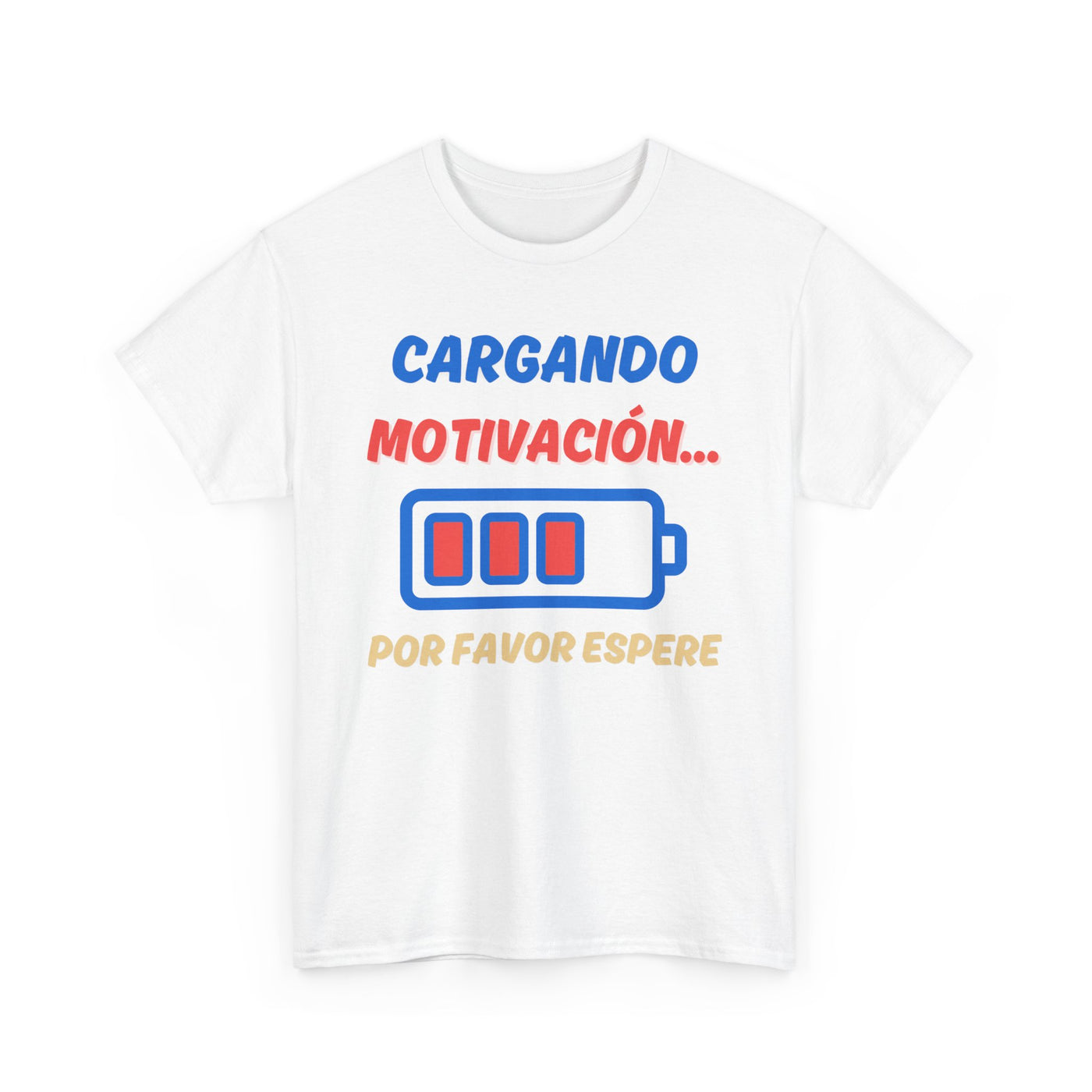 Cargando Motivación, Por Favor Espere Spanish Funny Tee | Loading Motivation Tee | Battery Graphic Shirt | Motivational Quote | Unisex Gift