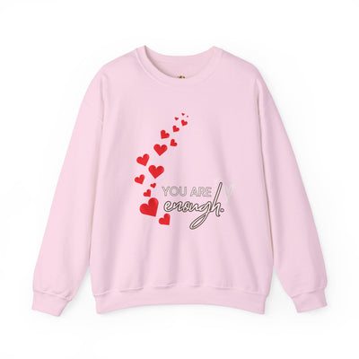 You are Enough- Hearts- Love- Unisex Sweatshirt-Gift for Him-Her-Ultim