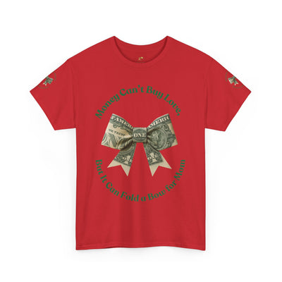 Mother's Day Money Bow Unisex Tee, Love for Mom, Gift for Her, Mother's Day Shirt, Funny Mom Tee, Mom makes Money, Mom but it all for me - NOTALIFY