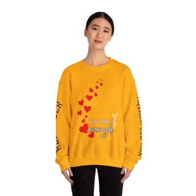 You are Enough Hearts Love Sweatshirt - Unisex Heavy Blend Crewneck, Gift for Him Her, Ultimate Comfort, Every Season, Unisex Sweatshirt - NOTALIFY