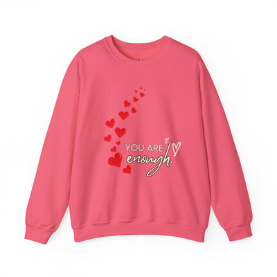 You are Enough- Hearts- Love- Unisex Sweatshirt-Gift for Him-Her-Ultim
