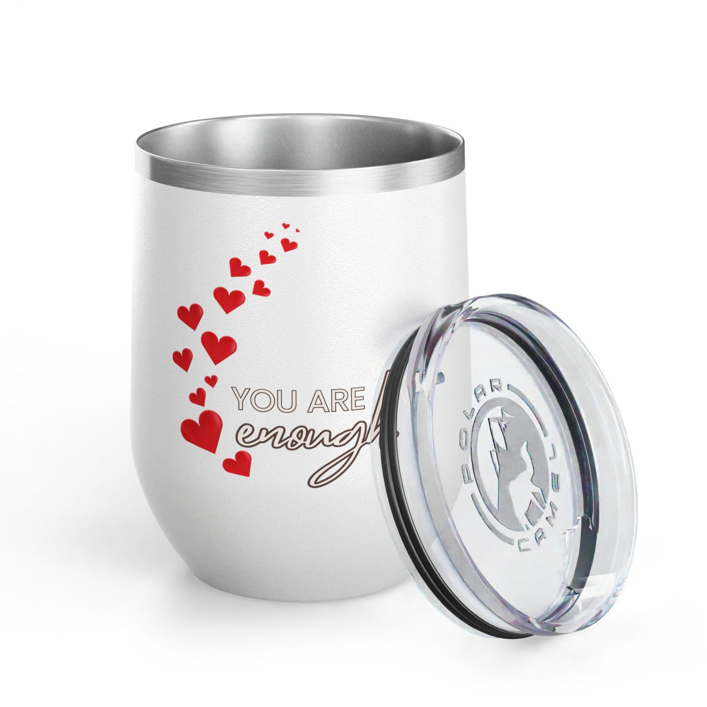 Positive Affirmation Wine Tumbler with "You're Enough" design, 12oz stainless steel insulated cup.