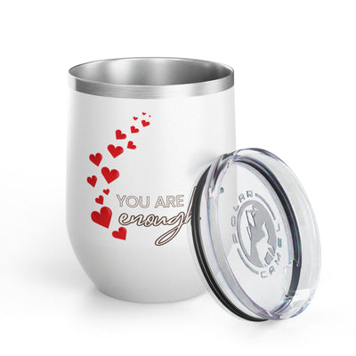 Positive Affirmation Wine Tumbler with "You're Enough" design, 12oz stainless steel insulated cup.