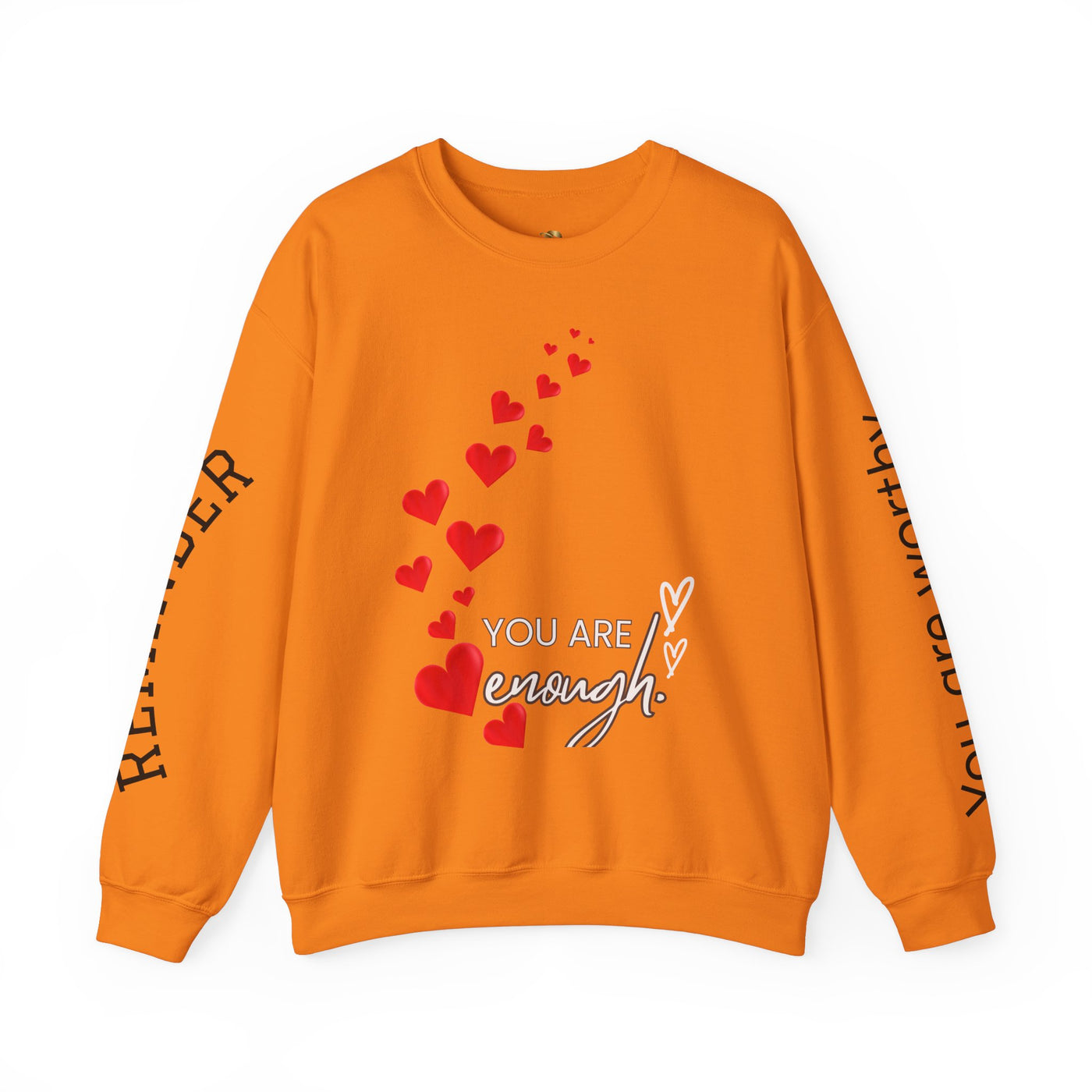 You are Enough Hearts Love Sweatshirt - Unisex Heavy Blend Crewneck, Gift for Him Her, Ultimate Comfort, Every Season, Unisex Sweatshirt - NOTALIFY