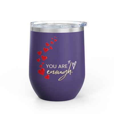 Positive Affirmation Wine Tumbler 12oz with "You're enough" message, stainless steel insulated cup with leak-proof lid.