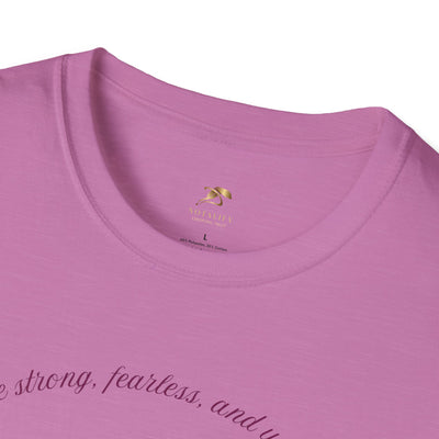 Empowering Unisex T-Shirt - Strong Fearless Unstoppable Motivational Tee for Women - NOTALIFY