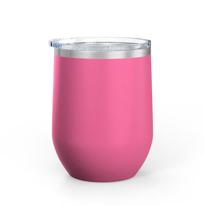 Positive Affirmation Wine Tumbler, 12oz stainless steel insulated cup in pink, with leak-proof lid.