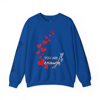 You are Enough Hearts Love Sweatshirt - Unisex Heavy Blend Crewneck, Gift for Him Her, Ultimate Comfort, Every Season, Unisex Sweatshirt - NOTALIFY