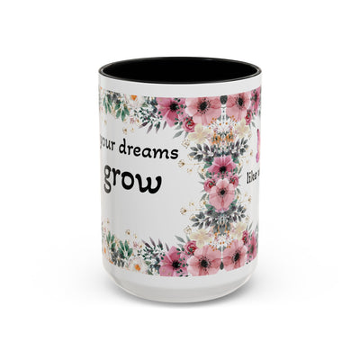 Mug, Inspirational Quote, Gift for Garden LOVERS, Wildflower Lover, Gardening Mug, Motivational Coffee Cup - NOTALIFY