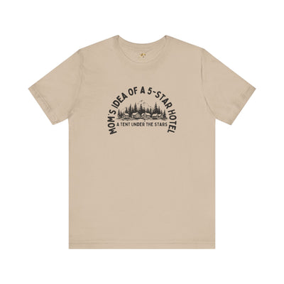 Mom's 5-Star Hotel Camping Tee, Unisex Comfort Shirt, Nature Lover Gif