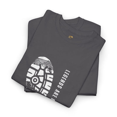 Unisex heavy cotton tee with "Legends are made NOT BORN" graphic, motivational t-shirt.