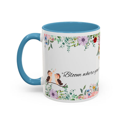 Mug, Inspirational Ceramic Cup w/ Flower Design, Bloom where you are planted, Gift for her/him, Quote Tea Mug, Home Office Decor, - NOTALIFY