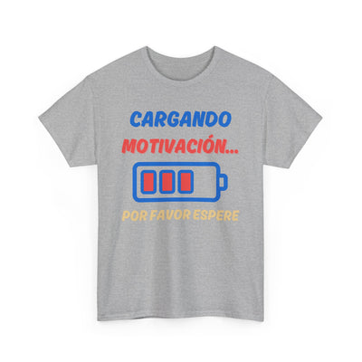 Cargando Motivación, Por Favor Espere Spanish Funny Tee | Loading Motivation Tee | Battery Graphic Shirt | Motivational Quote | Unisex Gift