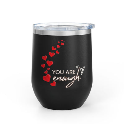 Positive Affirmation Wine Tumbler, 12oz, stainless steel, insulated, "You're enough" design.