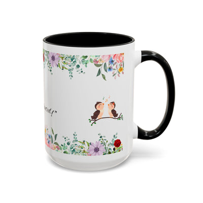 Mug, Inspirational Ceramic Cup w/ Flower Design, Bloom where you are planted, Gift for her/him, Quote Tea Mug, Home Office Decor, - NOTALIFY
