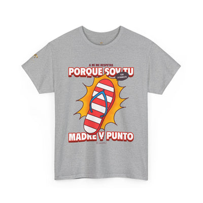 Mother's Day Cute & Trendy T-Shirt, Gift for Mom, Unisex Tee, Respect Your Mother, Spanish Quote Shirt - NOTALIFY