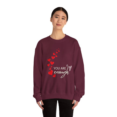 You are Enough- Hearts- Love- Unisex Sweatshirt-Gift for Him-Her-Ultim