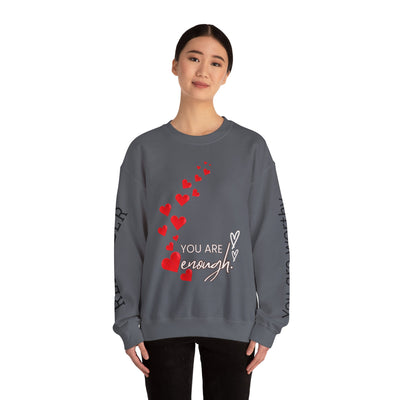 You are Enough Hearts Love Sweatshirt - Unisex Heavy Blend Crewneck, Gift for Him Her, Ultimate Comfort, Every Season, Unisex Sweatshirt - NOTALIFY