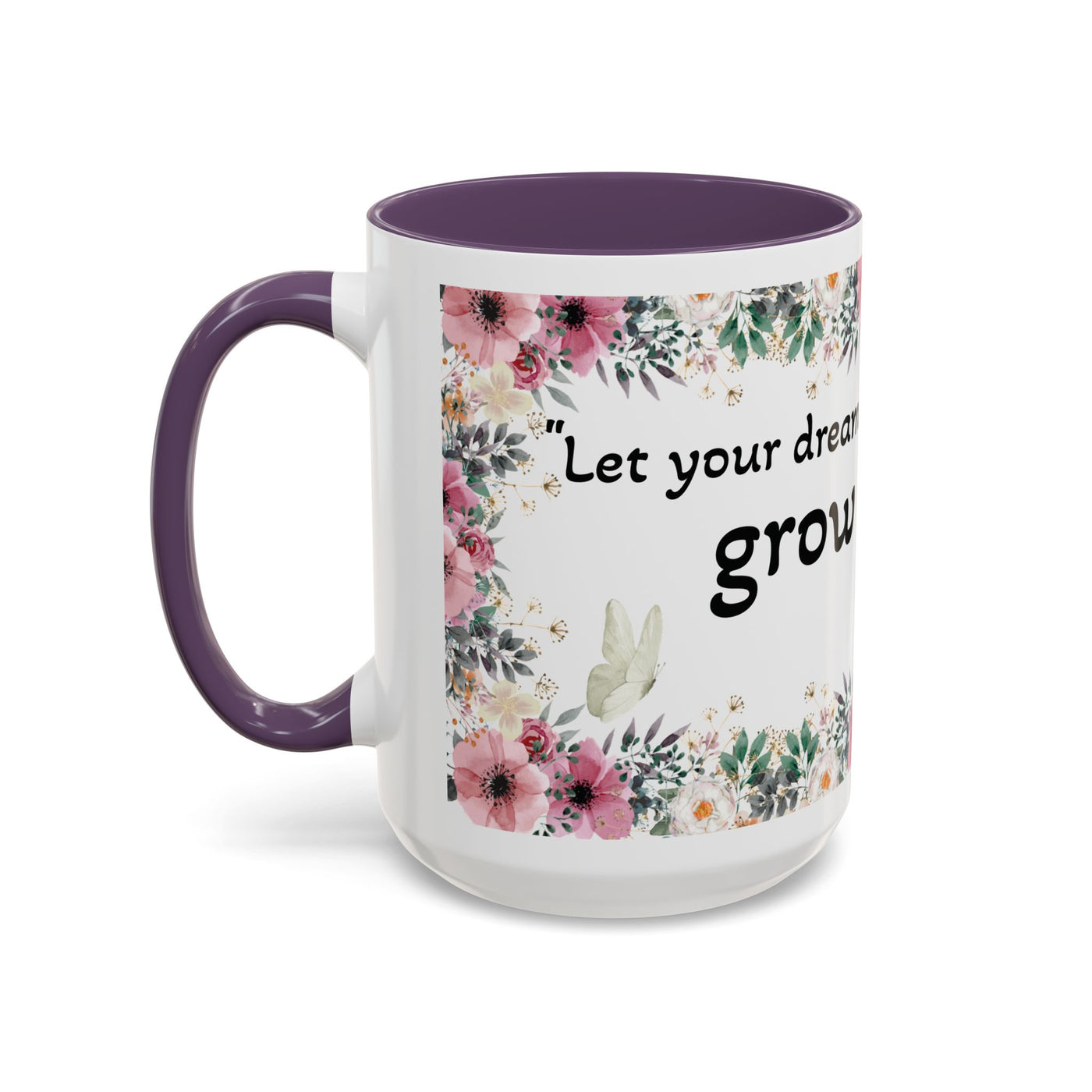Mug, Inspirational Quote, Gift for Garden LOVERS, Wildflower Lover, Gardening Mug, Motivational Coffee Cup - NOTALIFY