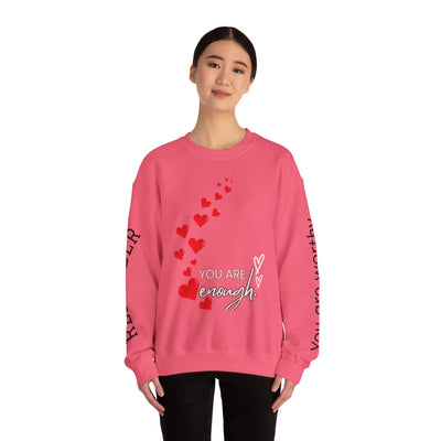 You are Enough Hearts Love Sweatshirt - Unisex Heavy Blend Crewneck, Gift for Him Her, Ultimate Comfort, Every Season, Unisex Sweatshirt - NOTALIFY