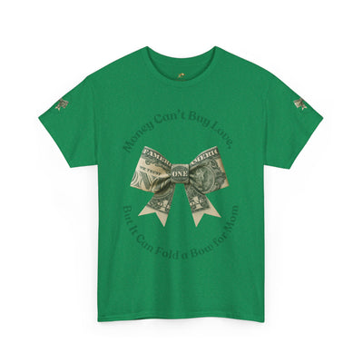 Mother's Day Money Bow Unisex Tee, Love for Mom, Gift for Her, Mother's Day Shirt, Funny Mom Tee, Mom makes Money, Mom but it all for me - NOTALIFY