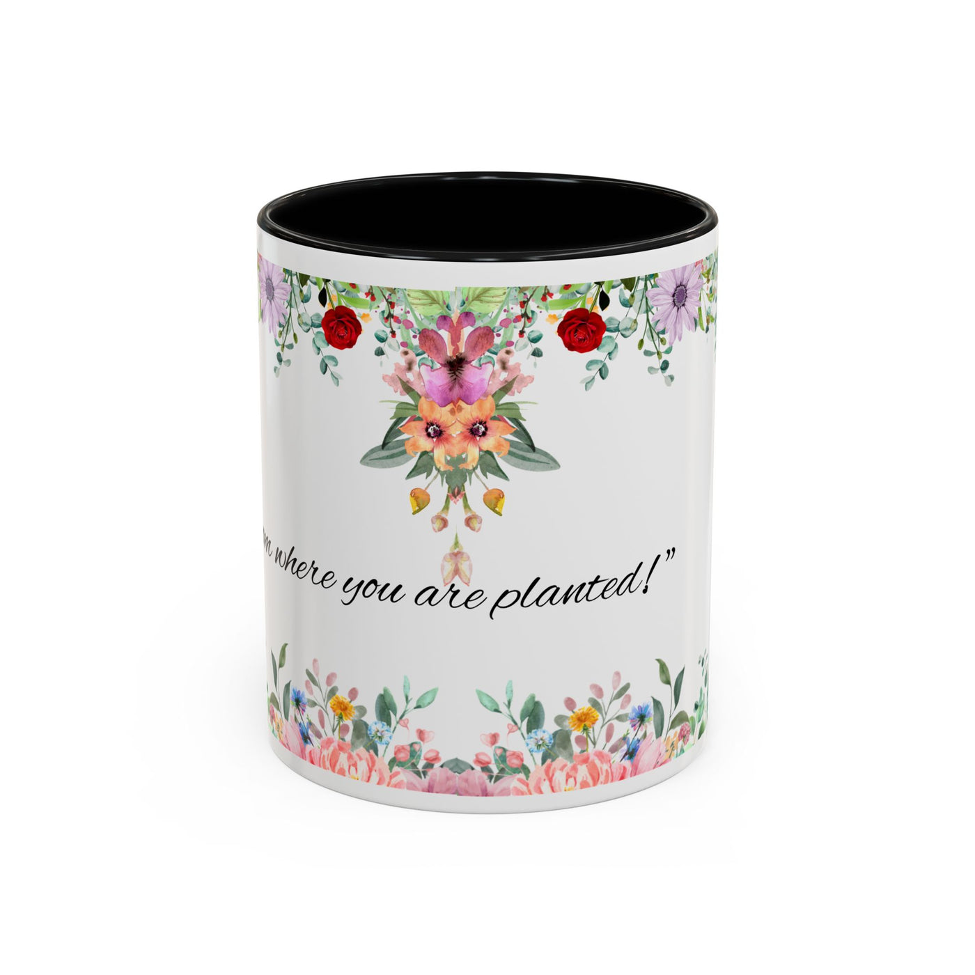 Mug, Inspirational Ceramic Cup w/ Flower Design, Bloom where you are planted, Gift for her/him, Quote Tea Mug, Home Office Decor, - NOTALIFY