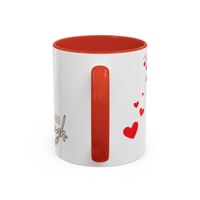 Accent Coffee Mug - You are Enough Mug - Custom Red Hearts Accent Coffee Cup Personalized Gift, Ceramic Mug, Kitchen Decor, Drinkware, Gift - NOTALIFY