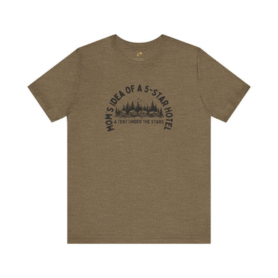 Mom's 5-Star Hotel Camping Tee, Unisex Comfort Shirt, Nature Lover Gif