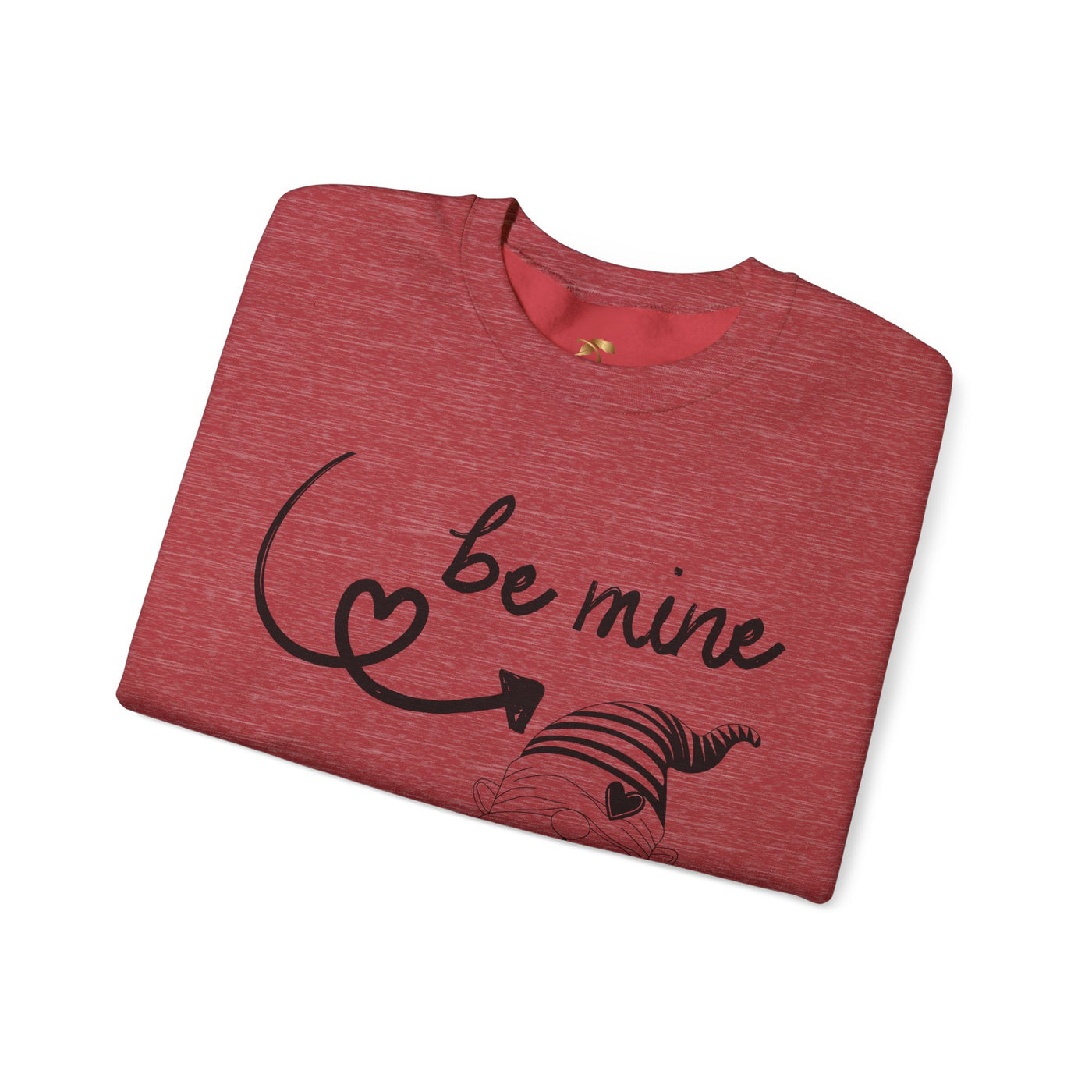 BE MINE Gnome Unisex Sweatshirt, Cozy Crewneck Jumper, Soft Pullover, Gender-Neutral Sweater, Casual Winter Shirt - NOTALIFY