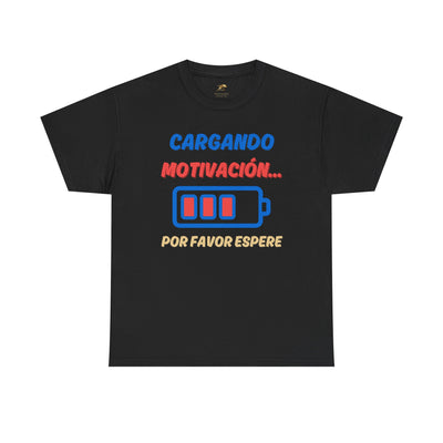 Cargando Motivación, Por Favor Espere Spanish Funny Tee | Loading Motivation Tee | Battery Graphic Shirt | Motivational Quote | Unisex Gift