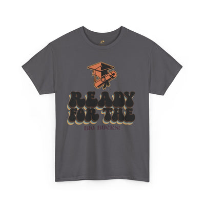 Graduation Shirt "Ready for the Big Bucks" | Funny Grad T-Shirt | Coll