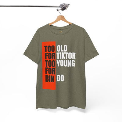 Funny "Too Old For TikTok, Too Young For Bingo" t-shirt in black, white, and orange text on a hanger. Perfect mid-life humor tee for Gen X and Millennials.